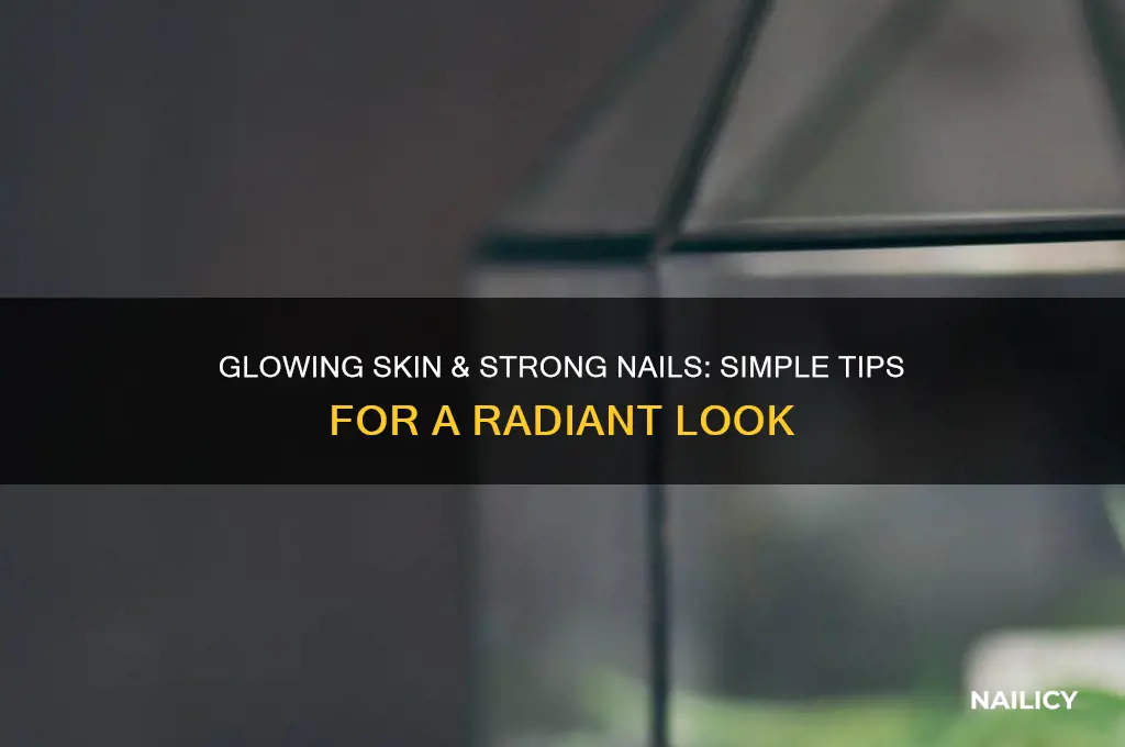 how to make the skin og nails look better