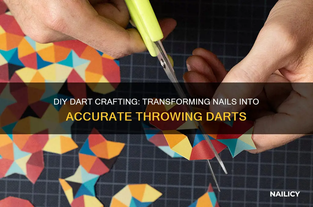 how to make throwing darts out of nails