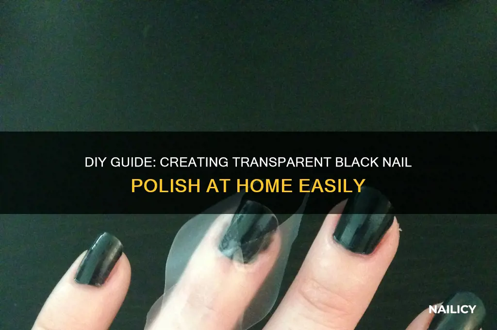 how to make transparent black nail polish