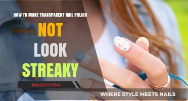 Achieve Flawless, Streak-Free Transparent Nails: Expert Tips and Tricks