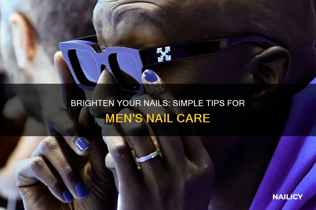 how to make ur nail brighter man