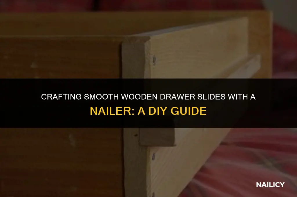 how to make wooden drawer slides using a nailer