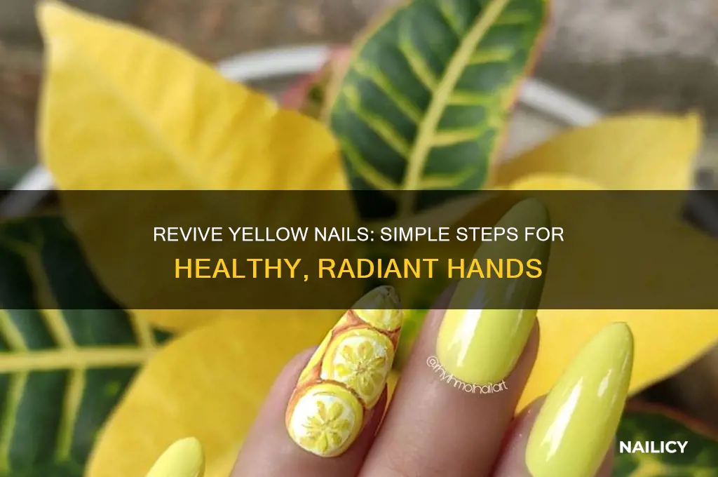 how to make yellow nails healthy