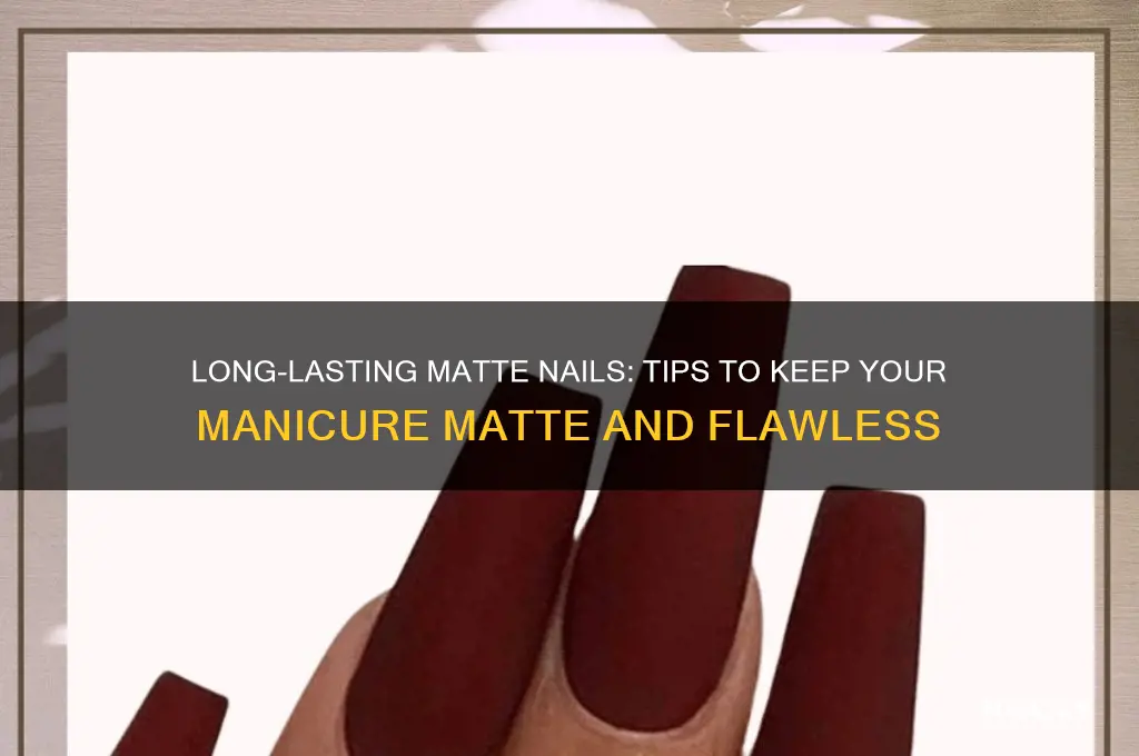 how to make your matte nails stay matte