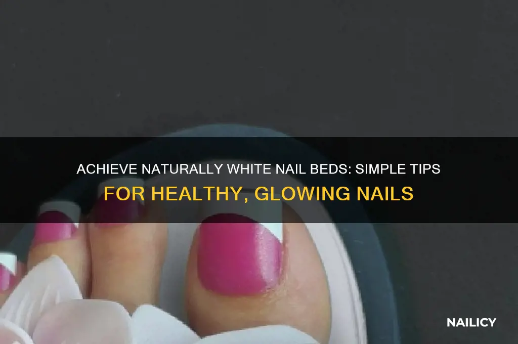 how to make your nail beds white