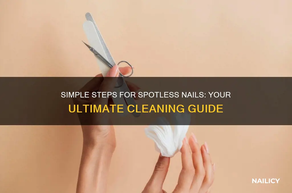 how to make your nail clean