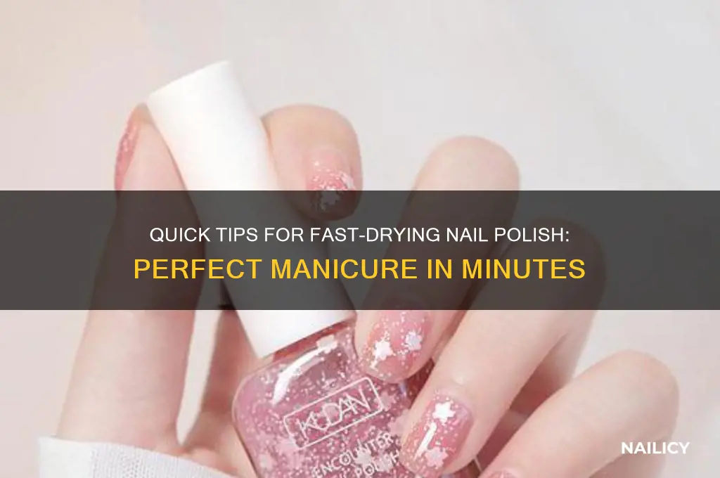 how to make your nail varnish dry fast