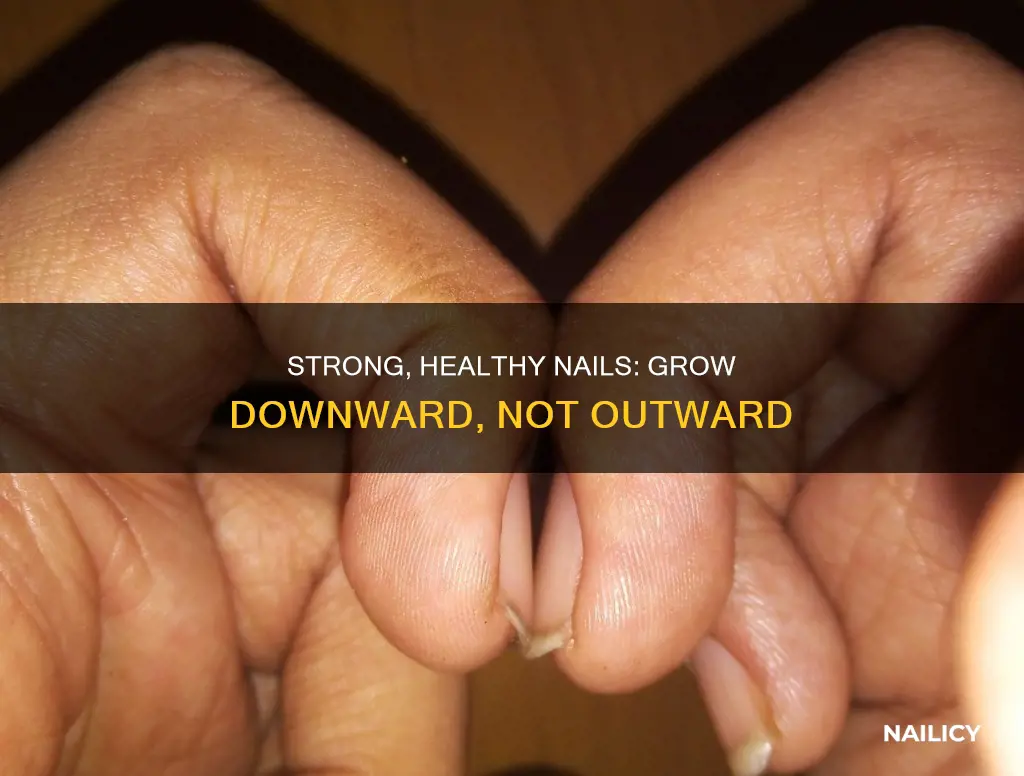how to make your nails grow downward