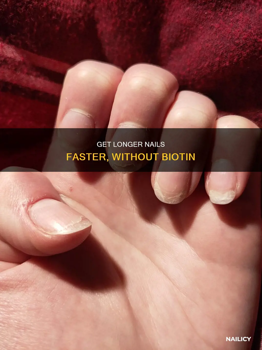how to make your nails grow faster without biotin