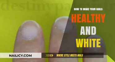 Achieve Strong, White Nails: Simple Tips for Healthy Manicures