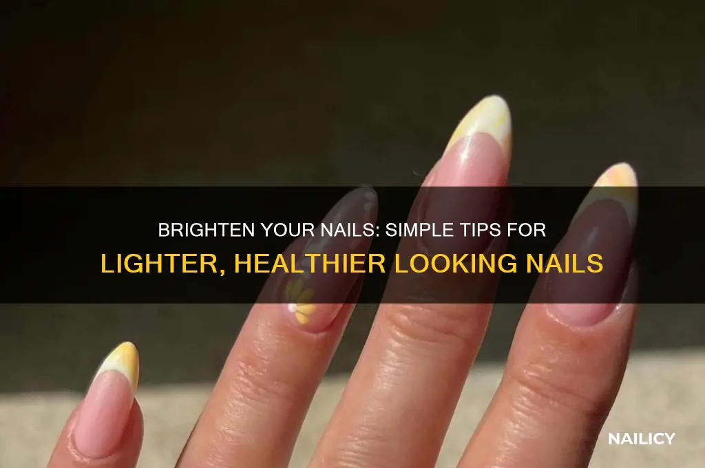 how to make your nails lighter