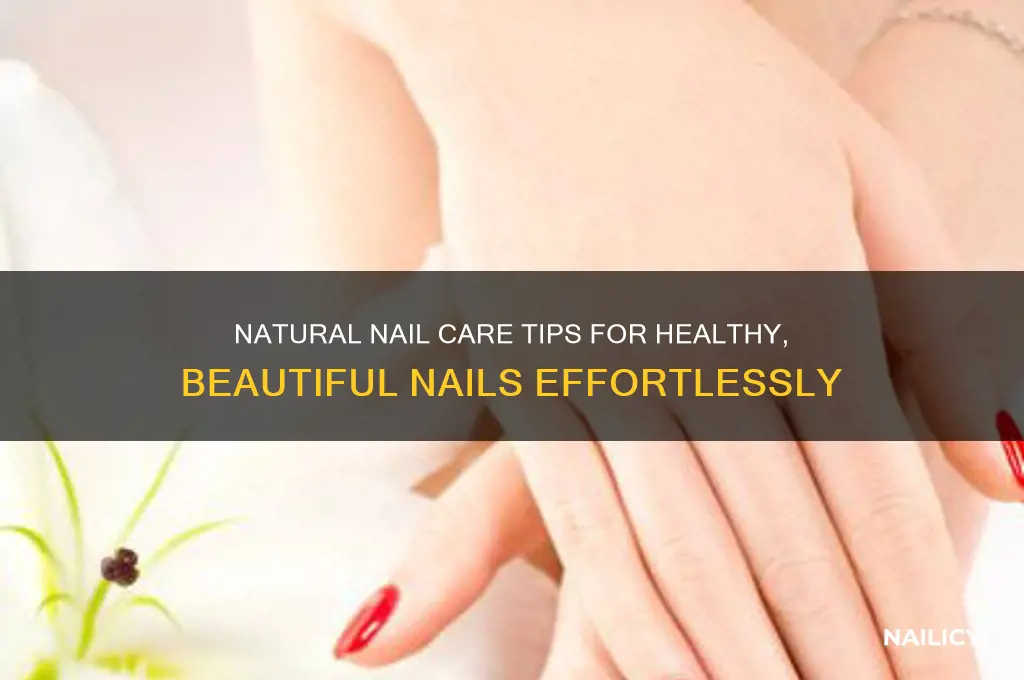 how to make your nails look nice naturally