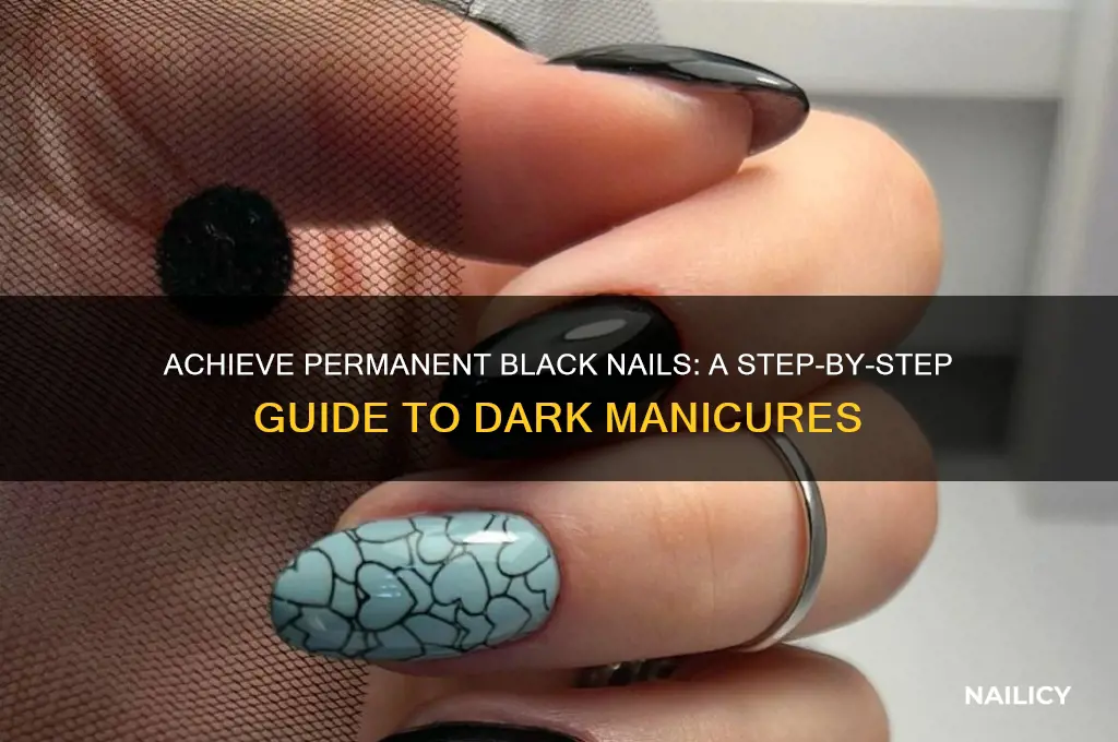 how to make your nails permanently black