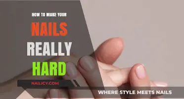Strengthen Your Nails: Proven Tips for Hard, Healthy, and Beautiful Nails