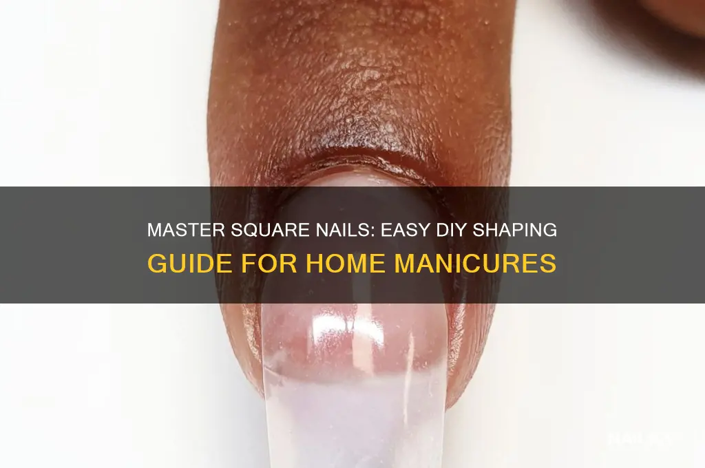 how to make your nails square shape at home