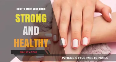 Nourish and Strengthen: Your Guide to Healthy, Strong Nails