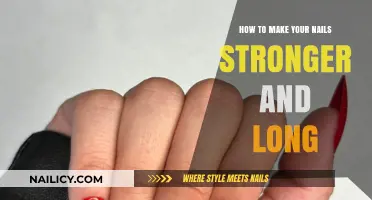 Strengthen and Grow: Effective Tips for Longer, Healthier Nails