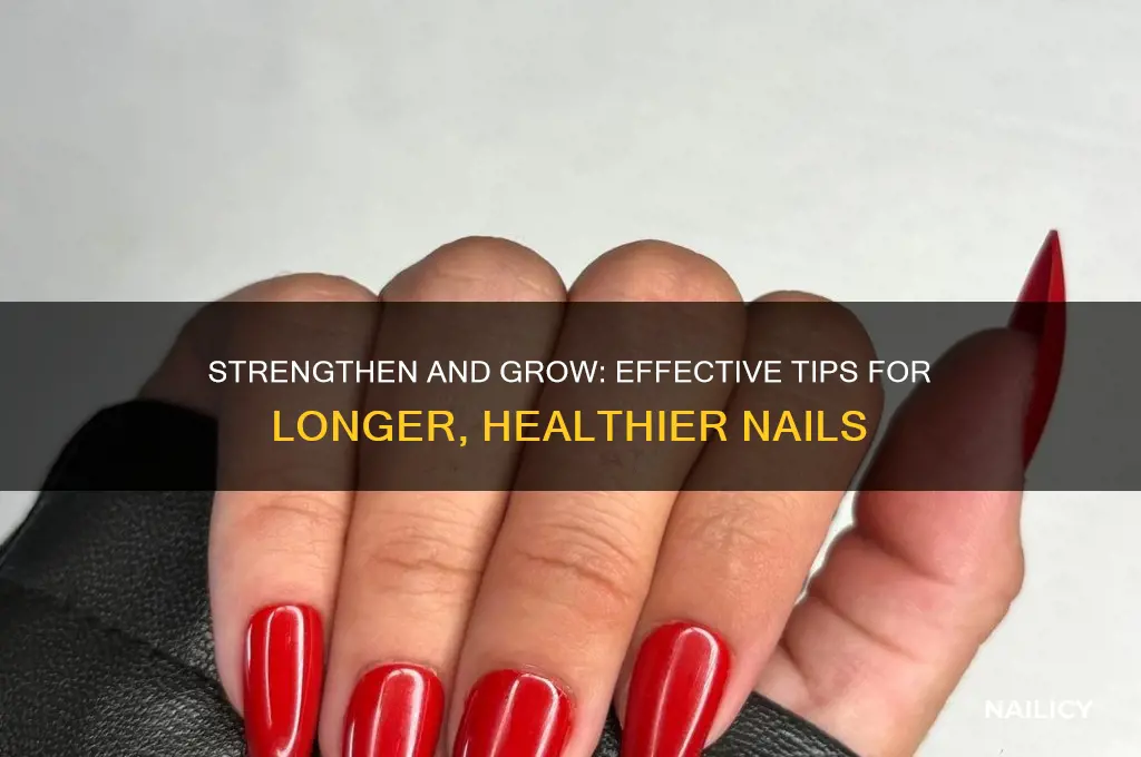 how to make your nails stronger and long