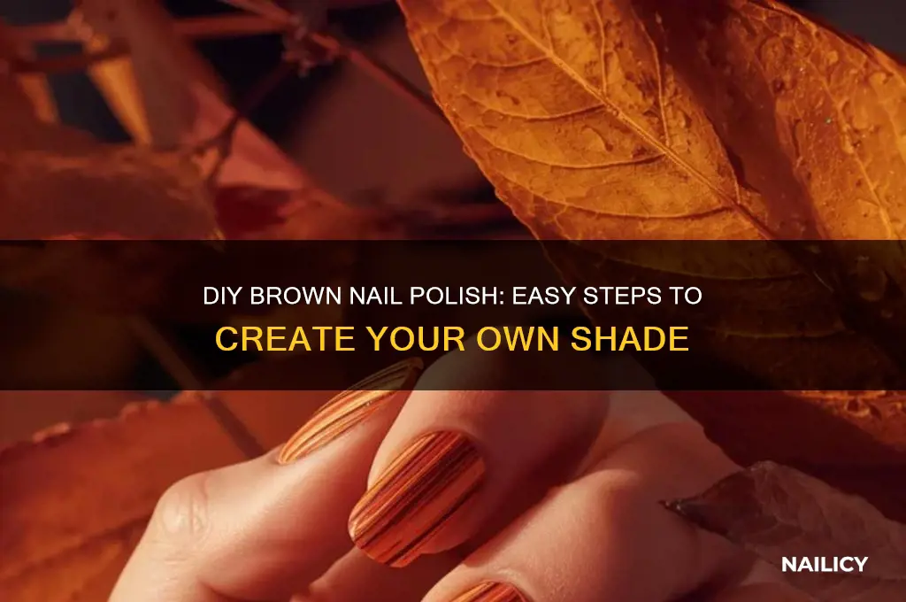 how to make your own brown nail polish