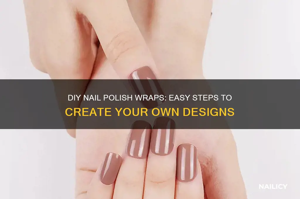 how to make your own nail polish wraps