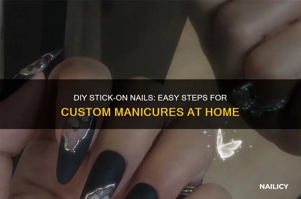 how to make your own stick on nails
