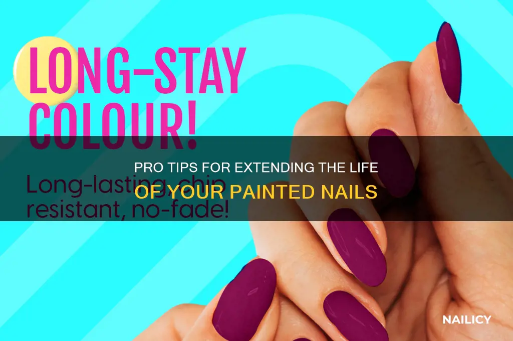 how to make your painted nails last longer