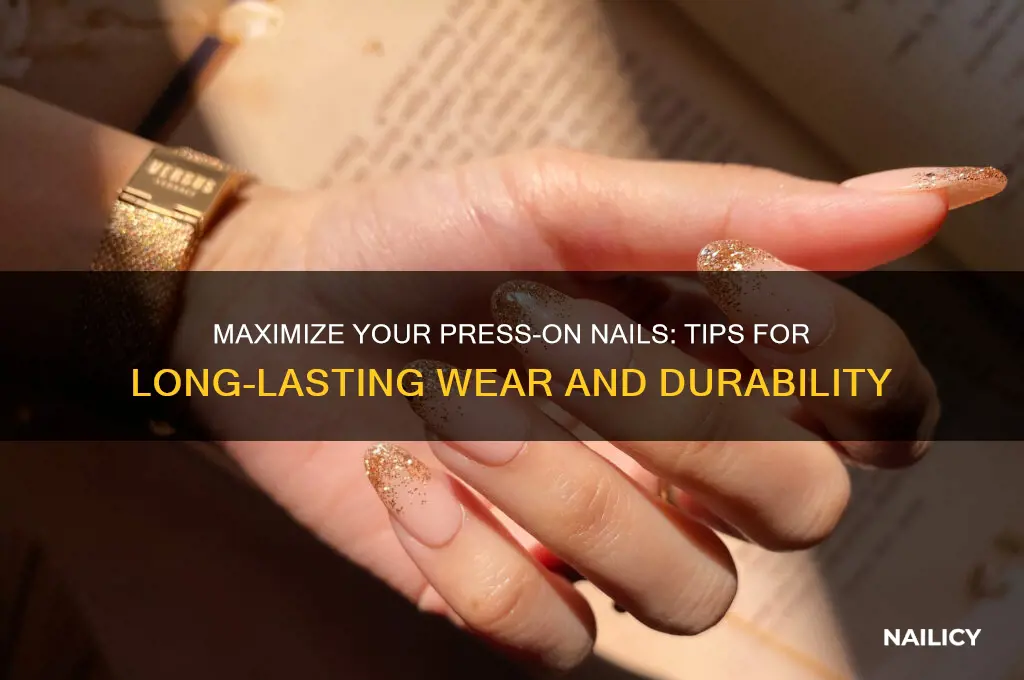 how to make your press on nails last