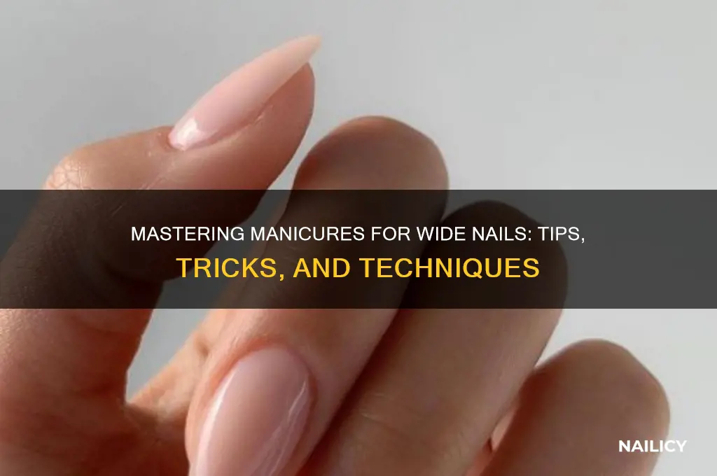how to manicure wide nails