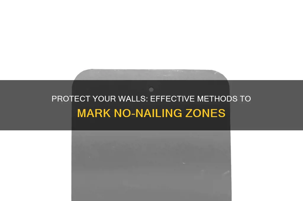how to mark area for no nailing