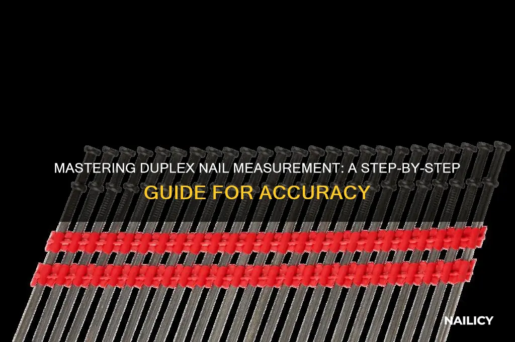 how to measure duplex nails