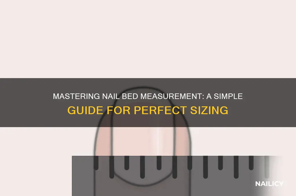 how to measure nail beds