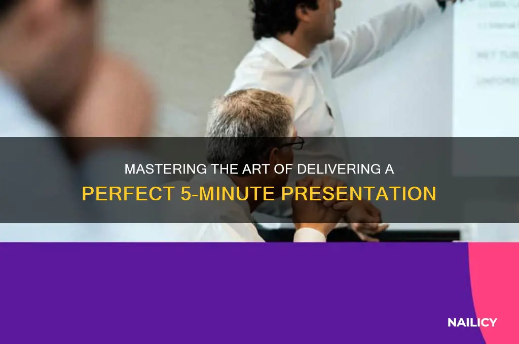 how to nail a 5 minute presentation