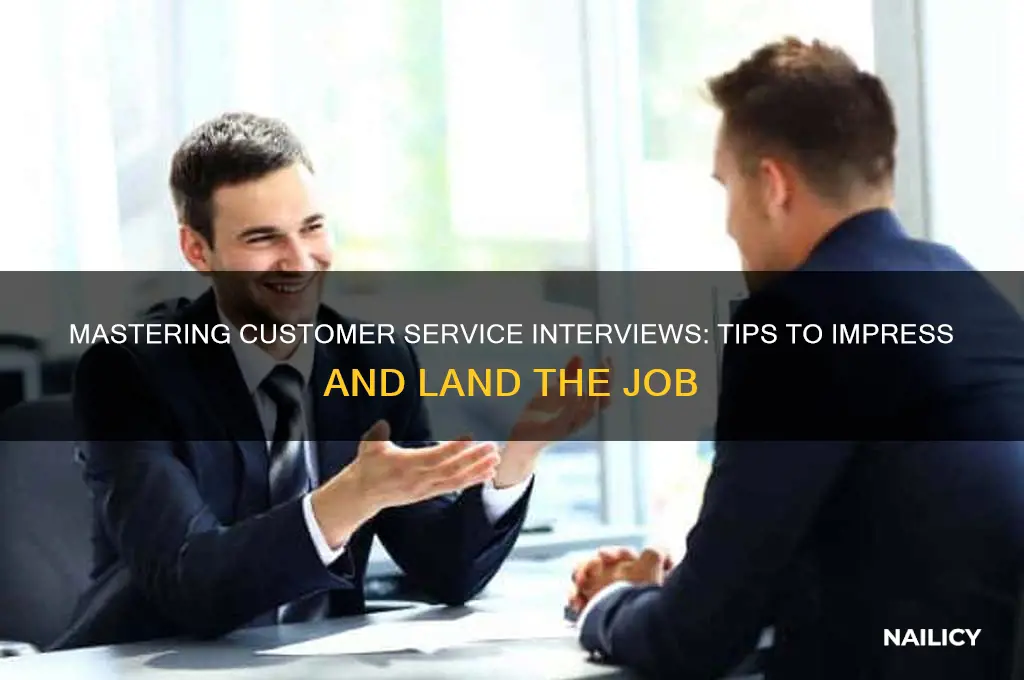 how to nail a customer service interview