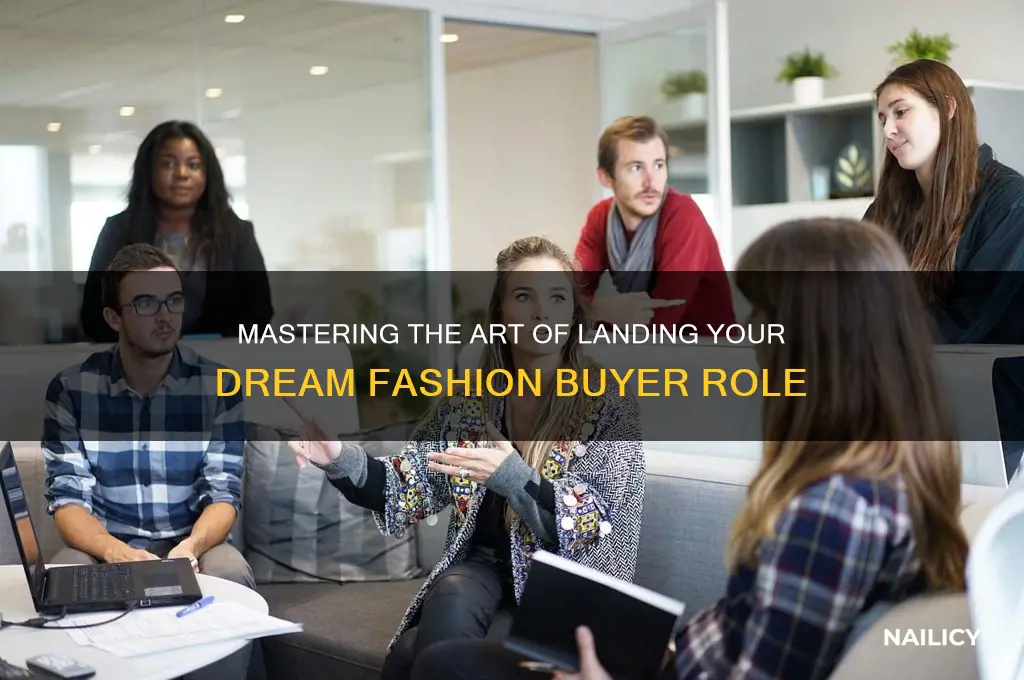 how to nail a fashion buyer job
