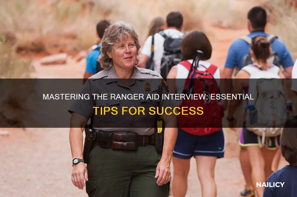 how to nail a interview for ranger aid