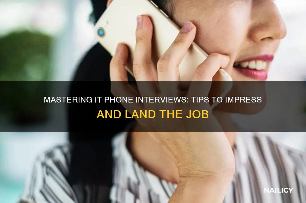 how to nail a it phone interview