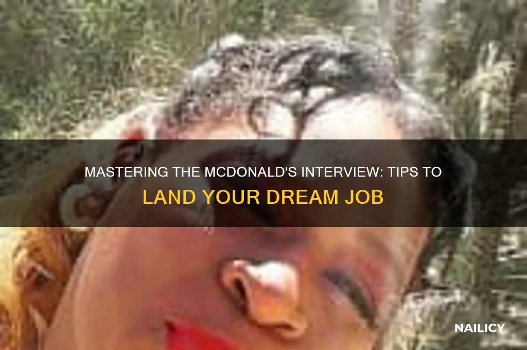 how to nail a job interview at mcdonalds