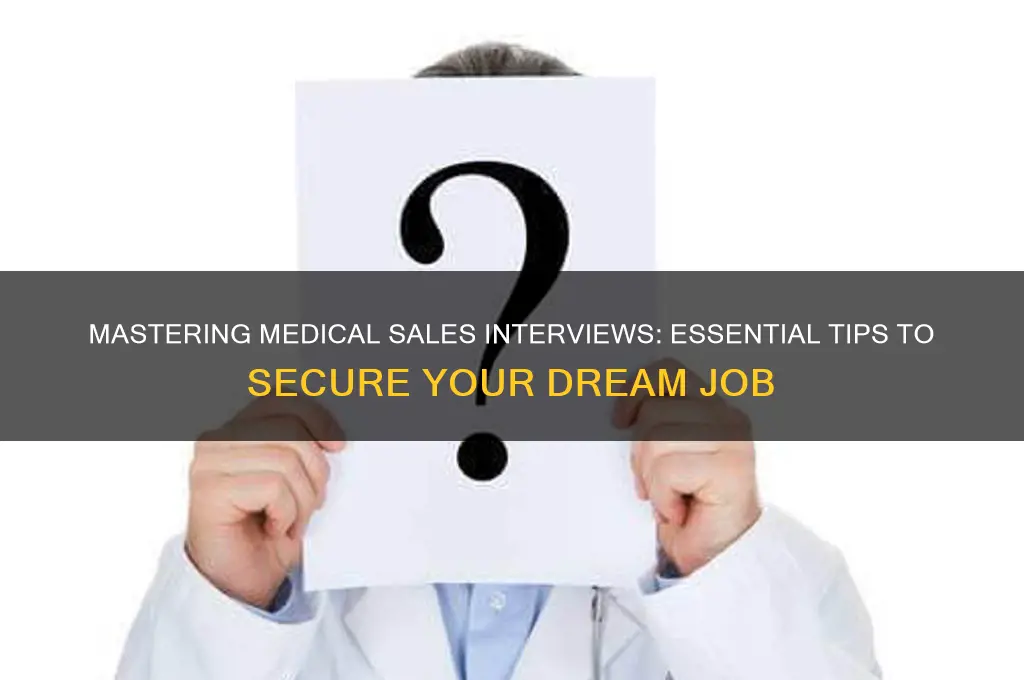 how to nail a medical sales interview
