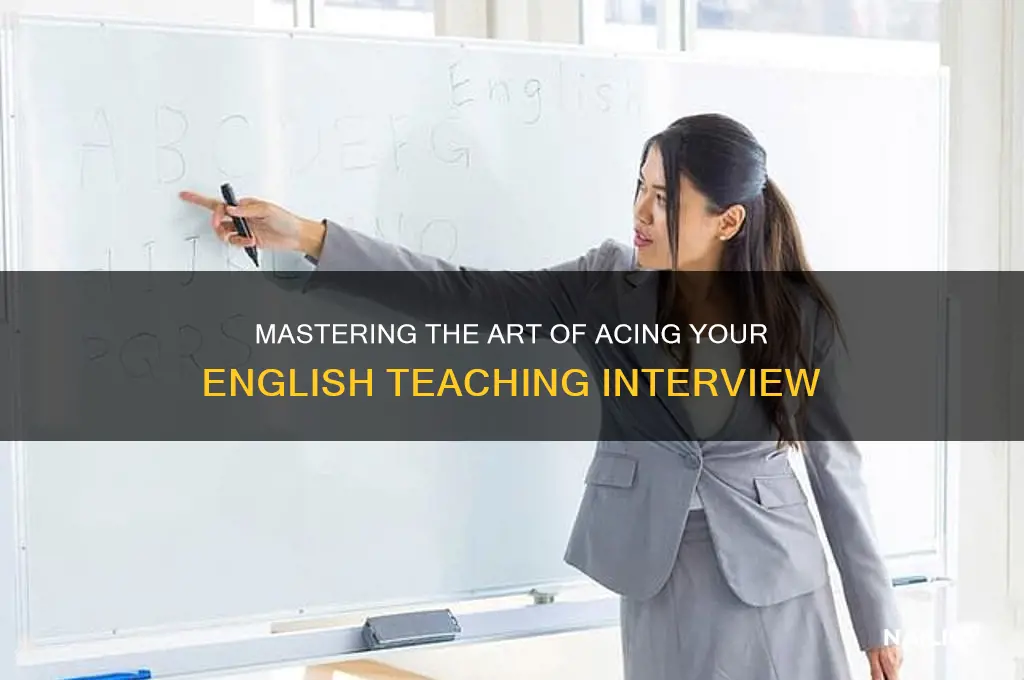 how to nail a n english teeaching interview