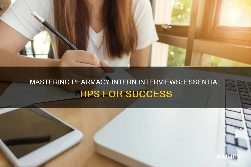 how to nail a pharmacy intern interview