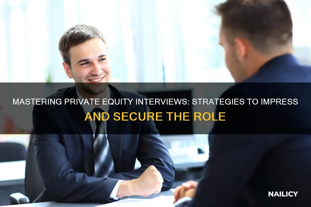 how to nail a private equity interview