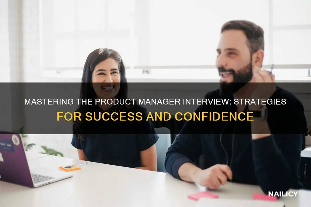 how to nail a product manager interview