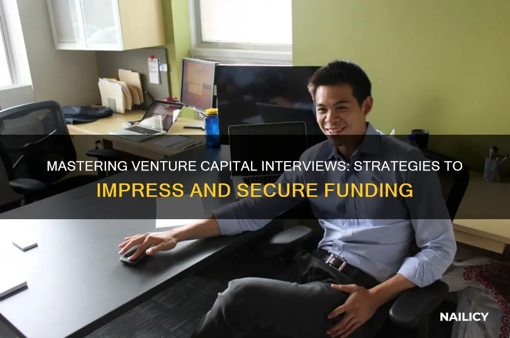 how to nail a venture capital interview