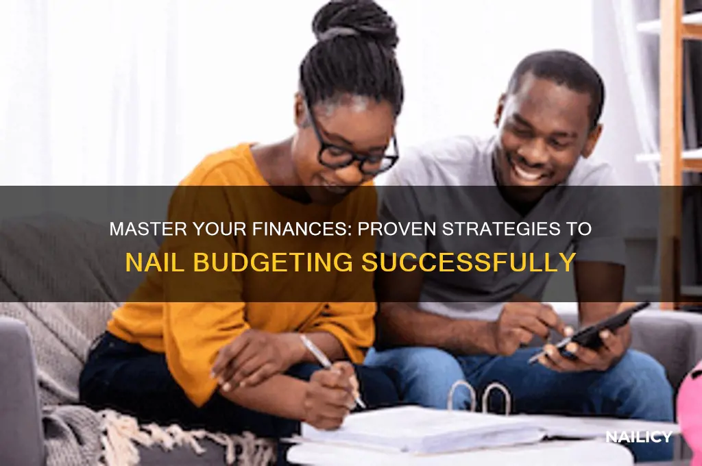 how to nail budgeting