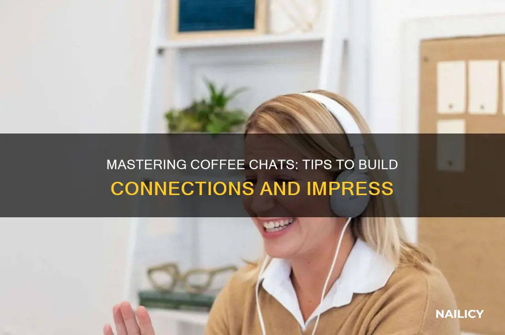 how to nail coffee chats