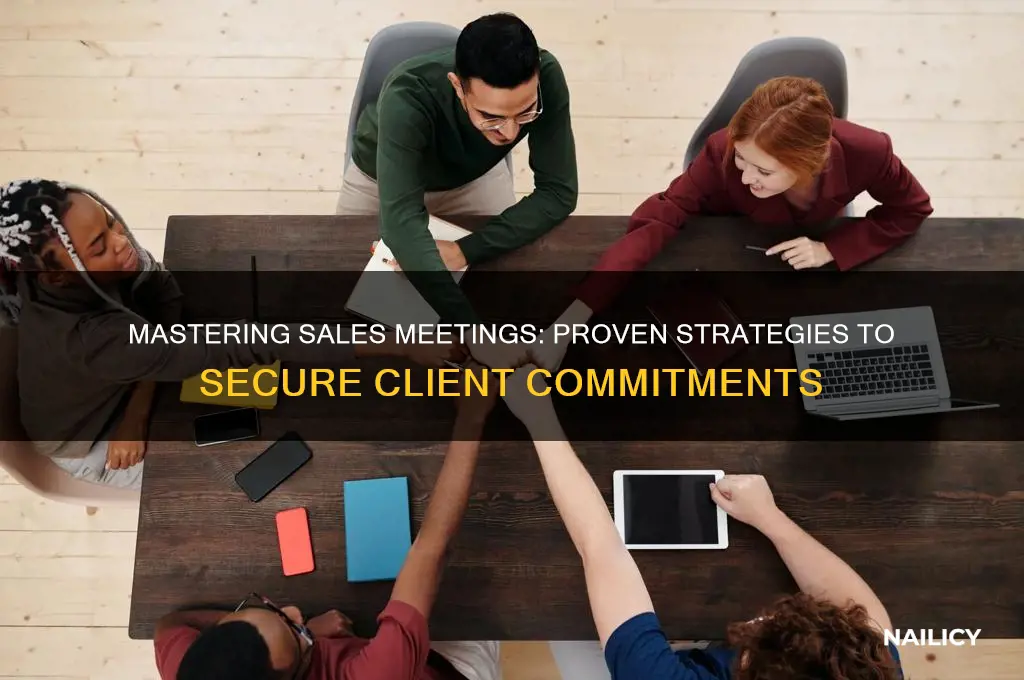 how to nail down a sales meeting