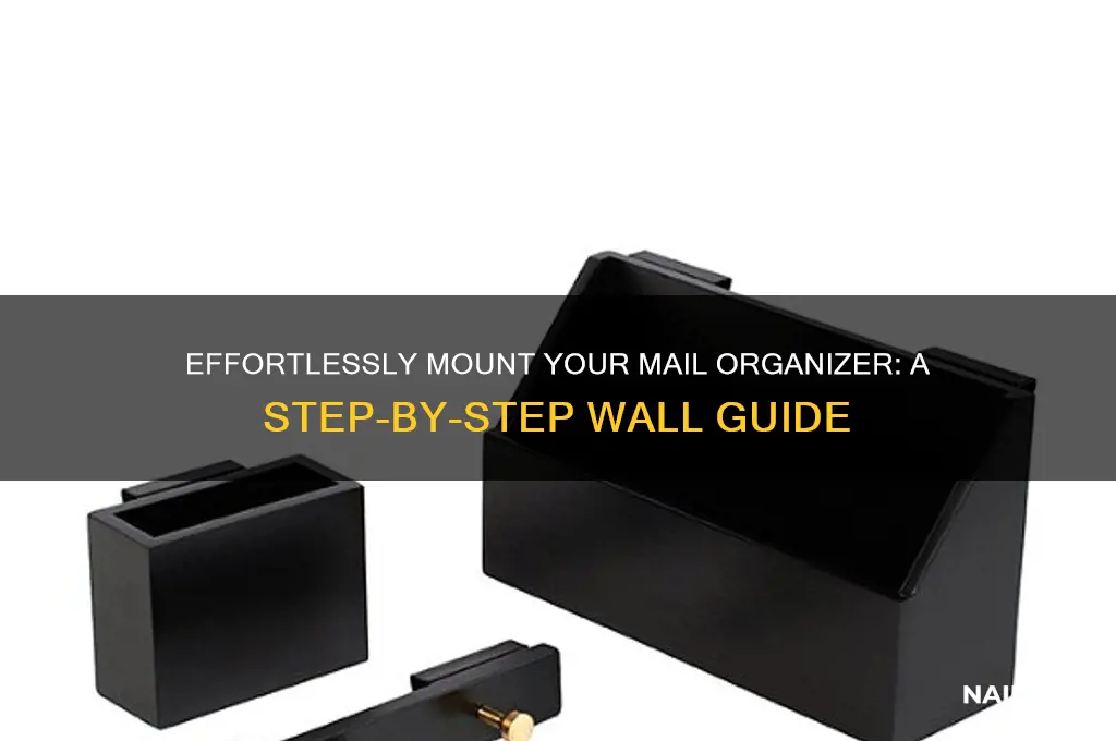 how to nail mail organizer to wall