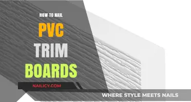 Nailing PVC Trim Boards: The Ultimate Guide