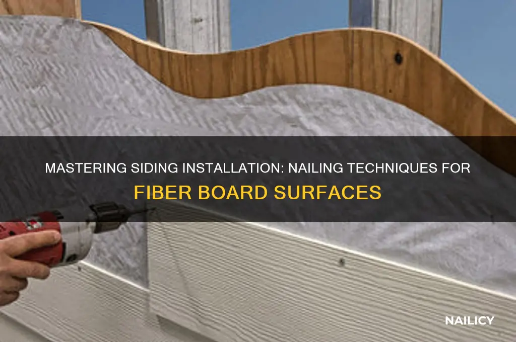 how to nail siding to fiber board