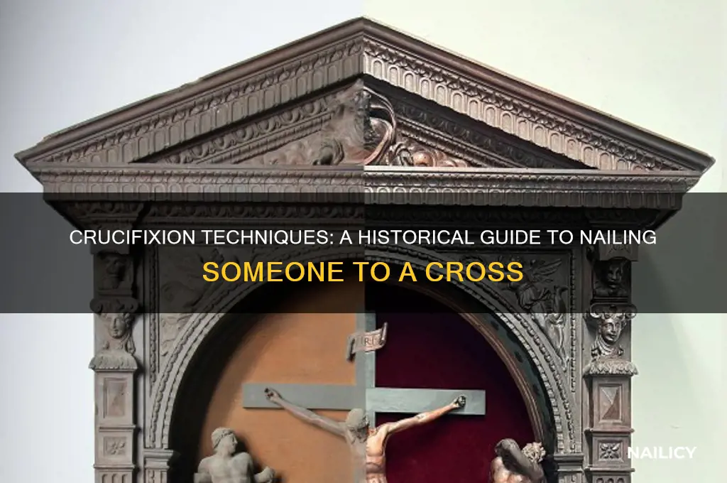 how to nail someone to a cross